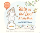Skip to the Loo! A Potty Book - Book