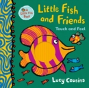 Little Fish and Friends: Touch and Feel - Book