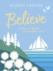 Believe : A Pop-up Book to Inspire You - Book