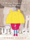 If Winter Comes, Tell It I'm Not Here - Book
