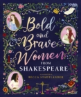 Bold and Brave Women from Shakespeare - Book