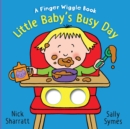 Little Baby's Busy Day: A Finger Wiggle Book - Book