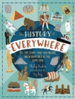 The History of Everywhere: All the Stuff That You Never Knew Happened at the Same Time - Book