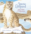 Snow Leopard: Grey Ghost of the Mountain - Book