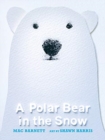 A Polar Bear in the Snow - Book