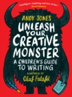 Unleash Your Creative Monster: A Children's Guide to Writing - Book
