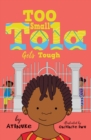 Too Small Tola Gets Tough - Book