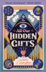 All Our Hidden Gifts - eBook