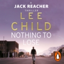 Nothing To Lose : (Jack Reacher 12) - eAudiobook
