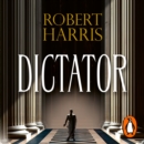 Dictator : From the Sunday Times bestselling author - eAudiobook
