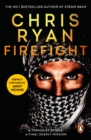 Firefight : The exciting thriller from bestselling author Chris Ryan - eBook