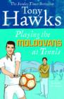 Playing The Moldovans At Tennis - eBook