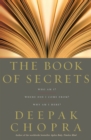 The Book Of Secrets : Who am I? Where did I come from? Why am I here? - eBook