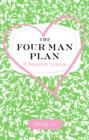 The Four Man Plan : A Romantic Science - eBook