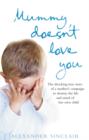 Mummy Doesn't Love You - eBook