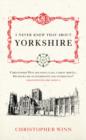 I Never Knew That About Yorkshire - eBook