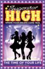 Superstar High: The Time of Your Life - eBook
