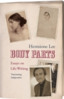 Body Parts : Essays on Life-Writing - eBook