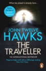 The Traveller : a thriller so different and powerful it will change the way you look at the world - eBook