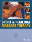 Sports And Remedial Massage Therapy - eBook