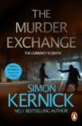 The Murder Exchange : a relentless, race-against-time from bestselling author Simon Kernick - eBook