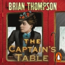 The Captain's Table : A Bella Wallis Mystery - eAudiobook