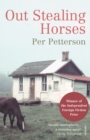 Out Stealing Horses : WINNER OF THE INDEPENDENT FOREIGN FICTION PRIZE - eBook