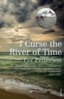 I Curse the River of Time - eBook