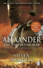 Alexander: The Virtues Of War : An awesome and epic retelling of the life of the colossus of the ancient world - eBook