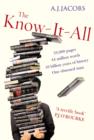 The Know-It-All : One Man's Humble Quest to Become the Smartest Person in the World - eBook