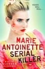 Marie Antoinette, Serial Killer - eBook