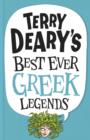 Terry Deary's Best Ever Greek Legends - Book