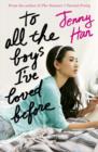 To All the Boys I've Loved Before - Book