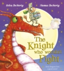 The Knight Who Wouldn't Fight - Book