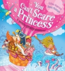 You Can't Scare a Princess! - eBook