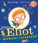 Eliot, Midnight Superhero - eBook