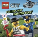 LEGO(R) CITY : Follow That Easter Egg! - eBook