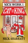Nice Work for the Cat and the King - Book