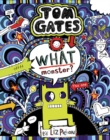 Tom Gates 15: What Monster? - Book