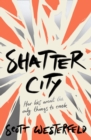 Shatter City - eBook