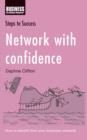 Network with Confidence : How to Benefit from Your Business Contacts - eBook