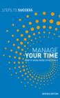 Manage Your Time : How to Work More Effectively - eBook