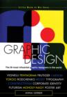 Graphic Design : The 50 Most Influential Graphic Designers in the World - Book