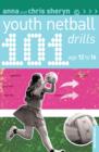 101 Youth Netball Drills Age 12-16 - eBook