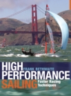 High Performance Sailing : Faster Racing Techniques - Book