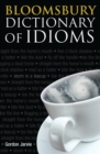 Bloomsbury Dictionary of Idioms - eBook