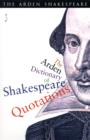 The Arden Dictionary Of Shakespeare Quotations - Book