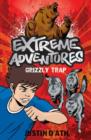 Extreme Adventures: Grizzly Trap - Book