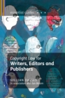 Copyright Law for Writers, Editors and Publishers - Book