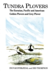 Tundra Plovers : The Eurasian, Pacific and American Golden Plovers and Grey Plover - eBook